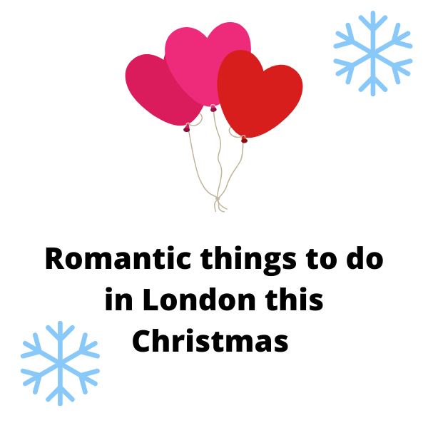 Romantic Things To Do In London This Christmas • Asian Massages London